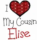 I Love My Cousin Elise