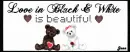 Love in Black & White