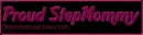 Proud StepMommy