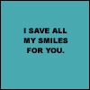 smiles