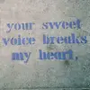 sweet voice