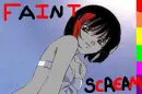 My Friend Faint Scream
