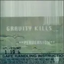 Gravity Kills