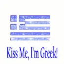 Kiss me I'm Greek