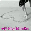 if only he..