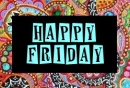 happy friday