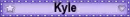 Kyle
