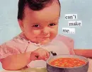 Can't make me eat!