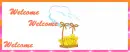 welcome