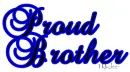 proud brother