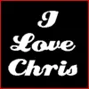 I love Chris