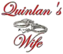 Quinlan's Wife