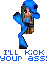 kick your ass