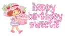 Strawberry Shortcake-Happy Birthday Sweetie