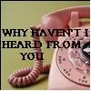 Heard from you