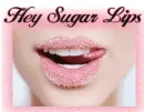 hey sugar lips