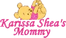 Karissa Shea's Mommy