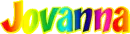 Jovanna-Rainbow Name