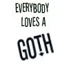 everybody loves a goth