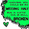 Broken