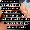 i f eVeRyOnE CaReD