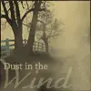dust in the wind
