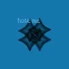love me or hate me 