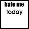 love me or hate me 