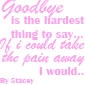 Goodbye