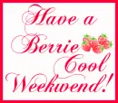 Have a berrie cool week!