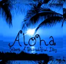 Aloha