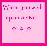 When You Wish Upon a Star...