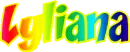 Lyliana-Rainbow Name