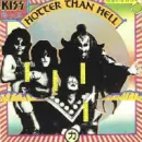 Kiss - Hotter Than Hell