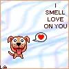 I SMELL LOVE ON U