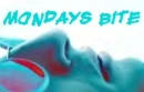 Mondays Bite