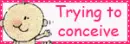 trying to conceive