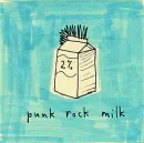 Punk Rock Milk