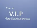 VIP princess