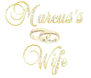 Marcus wife
