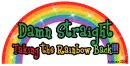 sparkling rainbow with damn straight taking the rainbow back