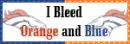 I bleed orange and blue