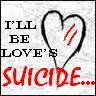 Loves Suicide