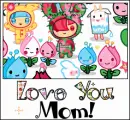 Love You Mom