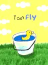 I can fly