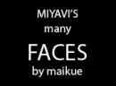 Miyavi, Many faces