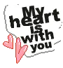 my heart is with you