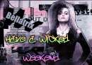 have a wicked weekend