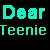 Dear Teenie...