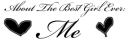 About The Best Girl Ever: Me